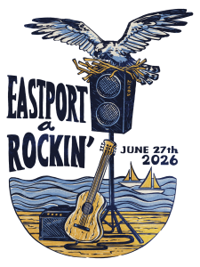 Eastport a Rockin' 2026 Logo featuring an Osprey nesting on top of a speaker placed on a dock on the water, with the date June 27 2026